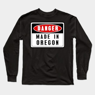 Made in Oregon Long Sleeve T-Shirt